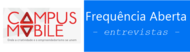 Campus Mobile - Frequencia Aberta