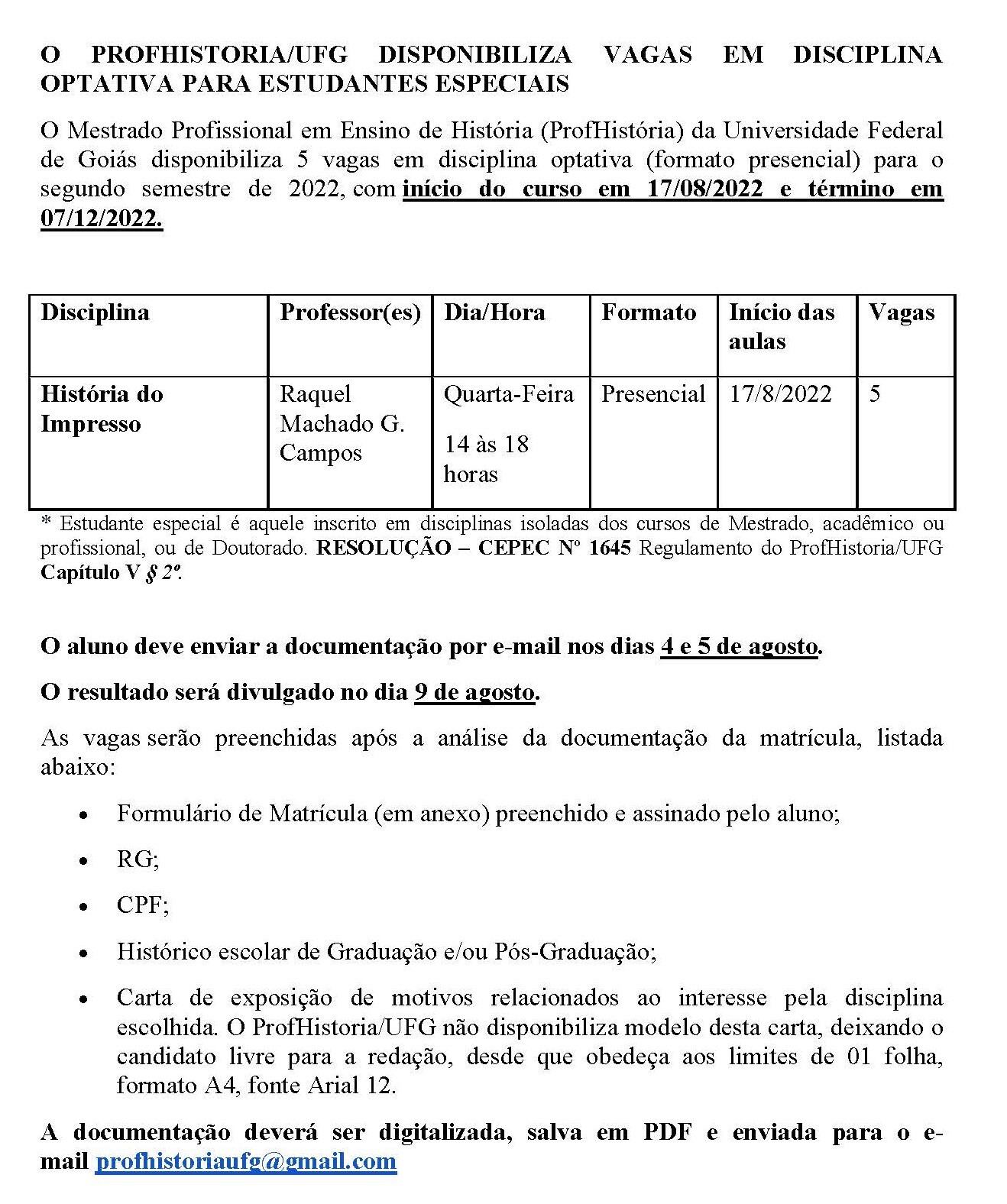 Oferta de vagas estudantes especiais disciplina Raquel 2022