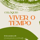 Colóquio Viver o Tempo