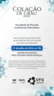 Colação de Grau 2021/2 do INF e da FAFIL