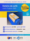 Imagem de divulgação da oficina maker X - Esteira de sofá com fusion 360,  que ocorreu no dia 25 de junho de 2026. Além das informações, uma foto de um sofá azul com uma esteira está centralizada no post. 