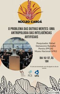 Ateliê 10/06 "O problema das outras mentes: uma antropologia das inteligências artificiais"