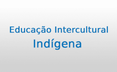 Itercultural e Indígena Itercultural e Indígena
