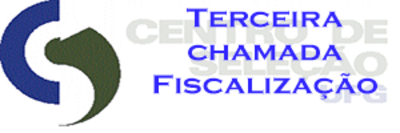 TERCEIRA CHAMADA FISCALIZAÇÃO TERCEIRA CHAMADA FISCALIZAÇÃO