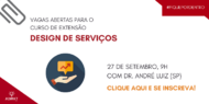 Curso: Design de Serviços Venha Aprender Marketing com o ADMKT Para quem é o curso? Todas as pessoas que desejam ampliar e aprimorar os seus serviços. Assim, o curso é...