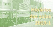 Hor&aacute;rios das aulas 2019-1 Matriz curricular - Predominantemente matutino Matriz curricular - Predominantemente noturno 
