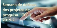 Semana de defesa dos projetos de pesquisa 2019-2