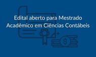 Edital aberto para Mestrado Acadêmico em Ciências Contábeis.jpg