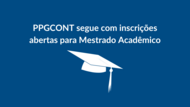 PPGCONT segue com inscrições abertas para Mestrado Acadêmico