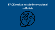  FACE realiza missão internacional na Bolívia