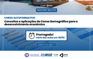 Texto na Imagem: Curso autoformativo. Conceitos e aplicações do Censo Demográfico para o desenvolvimento econômico. Prorrogado! Início das aulas em 20/09.