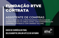 Texto na imagem diz: Fundação RTVE Contrata - Assistente de Compras - A vaga destina-se a profissionais formados em Administração ou áreas afins, com experiência em compras diversas e com grande volume.

Envio de currículos para selecao@rtve.org.br até 22 de outubro

[Marca da RTVE]
