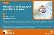 Banner do curso sobre o processo de integração econômica da ALADI.