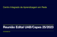 Texto na Imagem: Centro Integrado de Aprendizagem em Rede, Reunião Edital UAB/Capes 25/2023. 18/10/2023.