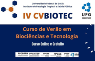 Texto na Imagem: IV Curso de Verão em Biociências e Tecnologia - Universidade Federal de Goiás - Instituto de Patologia Tropical e Saúde Pública - Curso Online e Gratuito - 17 e 18 de fevereiro de 2022