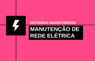 Mensagem de sistemas indisponíveis em razão de manutenção da rede elétrica
