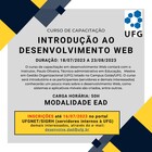 Texto na Imagem: Curso de capacitação - Introdução ao Desenvolvimento WEB. Duração: 18/07/2023 a 23/08/2023. Carga horária: 50h, modalidade EaD.