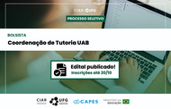 Imagem mostra informações de processo seletivo de Coordenador de Tutoria UAB na UFG