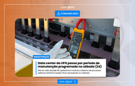 Imagem mostra informações sobre manutenção programada em datacenter da UFG 