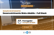 Texto na imagem: processo seletivo - seleção de estudantes - Especialização em Desenvolvimento Web e Mobile - Prorrogado! Inscrições até 18/03