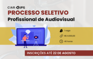 Texto na Imagem: Processo Seletivo de Profissional Audiovisual - CIAR UFG