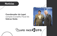 Coordenador do Lapei compõe Conselho Fiscal do Sebrae Goiás
