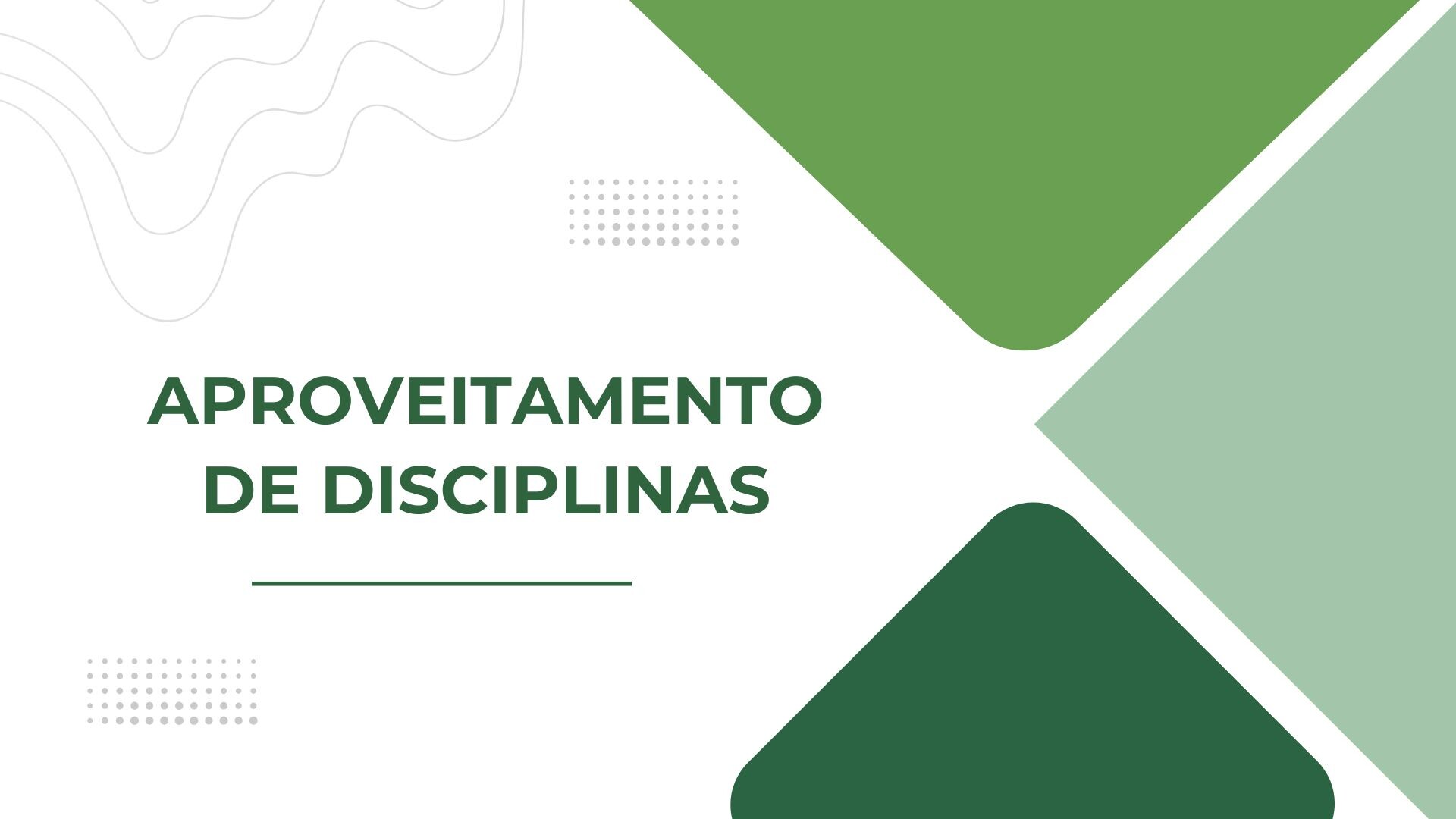 APROVEITAMENTO DE DISCIPLINAS