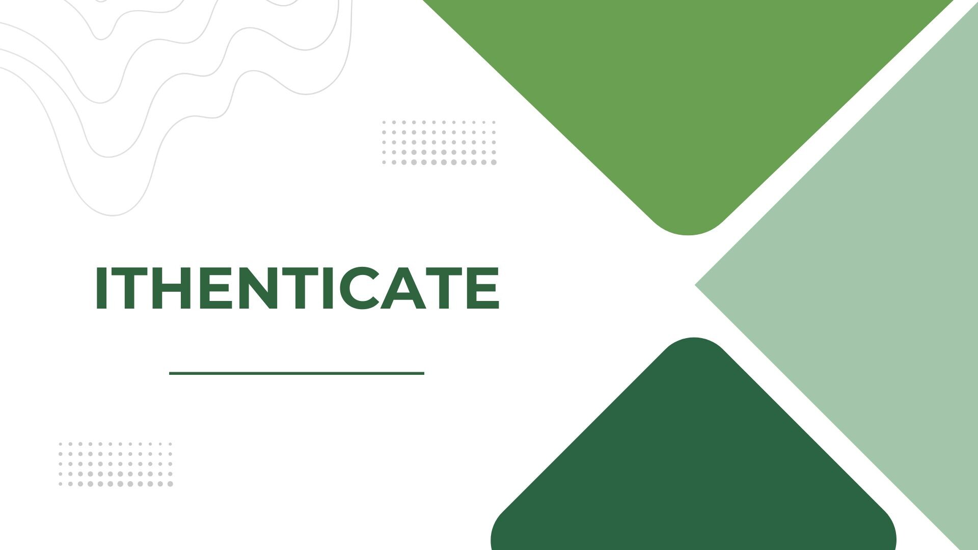 ITHENTICATE