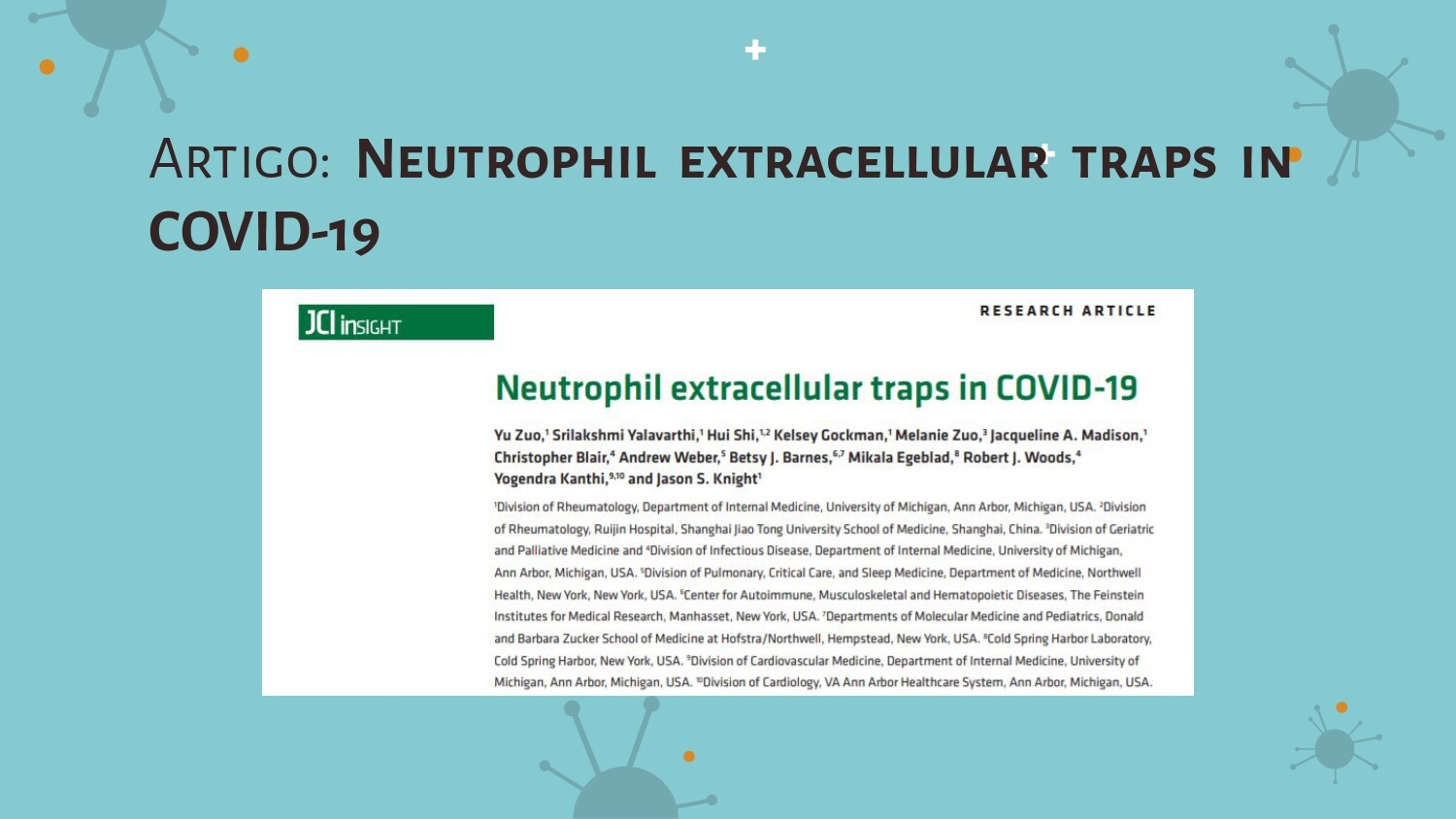 Armadilha extracelular do neutrófilo (NETs) e sua relação com a COVID-19 .2