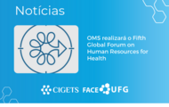Capa notícia - OMS realizará o Fifth Global Forum on Human Resources for Health