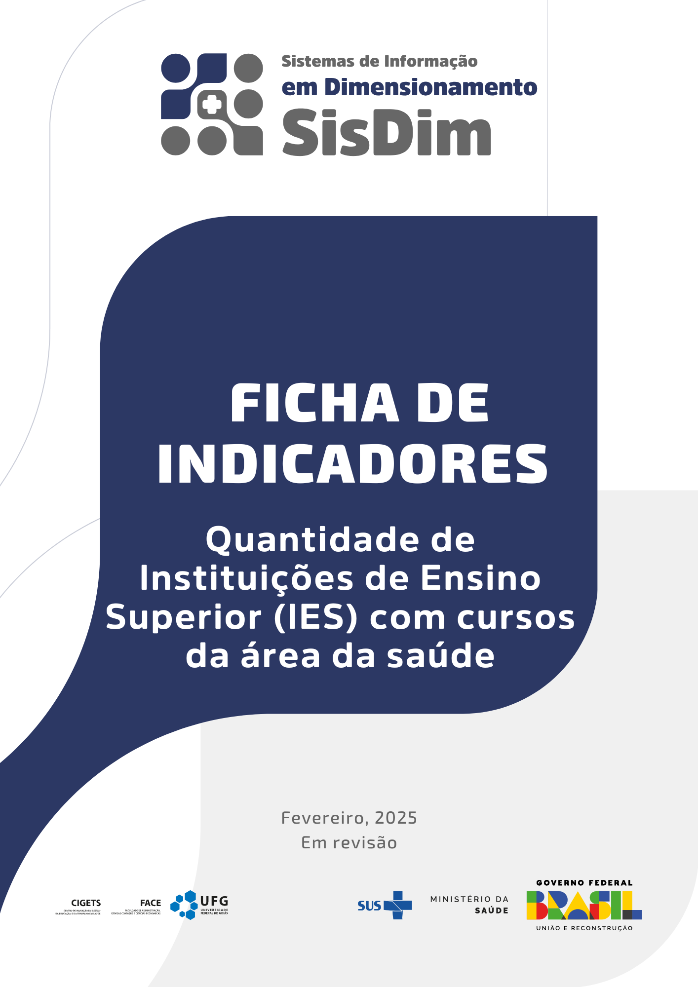 Quantidade de Instituições de Ensino Superior (IES) com cursos da área da saúde