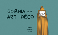 GOIANIA E O ART DÉCO