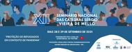 XII Seminário Nacional das Cátedras Sérgio Vieira de Mello