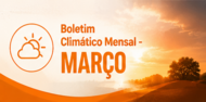 Boletim Climatico - Março