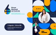 Inscrições para o 6º Fórum Nacional de Controle