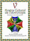 V Mostra Cultural da Odontologia UFG
