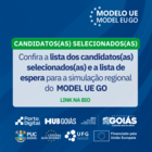 CANDIDATOS(AS) SELECIONADOS(AS) E A LISTA DE RESERVA