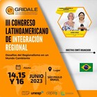Tercer Congreso Latinoamericano de Integracion Regional Gridale