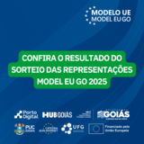 CARD RESULTADO DO SORTEIO DAS REPRESENTAÇÕES MODEL EU GO 2025