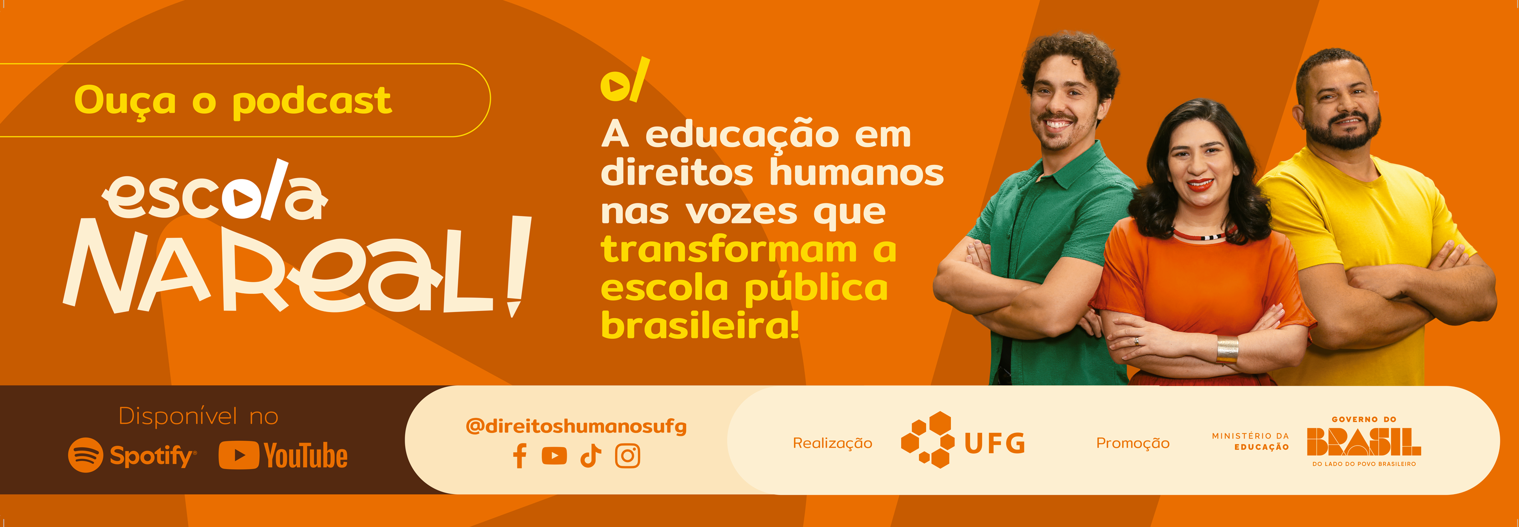 Escola na Real! A educação em direitos humanos nas vozes que transformam a escola pública brasileira. Imagens de Iuri Vaz, apresentador, e de Nara Bueno e Lucimar Menezes, entrevistadores do podcast.