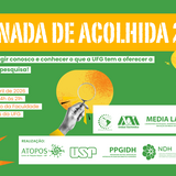 #ParaTodosVerem: Cartaz com fundo verde e detalhes em amarelo e laranja. No topo, o título “Jornada de Acolhida 2026” em destaque. Abaixo, convite para conhecer o que a UFG oferece à pesquisa. Informações do evento: 7 de abril de 2026, das 14h às 21h, no Auditório da Faculdade de Artes Visuais da UFG. A arte inclui ilustrações de mãos segurando uma lupa e uma lâmpada, além de logotipos de instituições parceiras e da UFG.