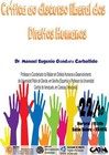 Conferência ´Crítica ao Discurso Liberal dos Direitos Humanos`
Dr. Manuel Eugênio Gándara Carballido