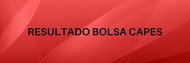 Resultado Bolsa CAPES 2018 Resultado Bolsa CAPES 2018