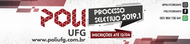Inscrições abertas para o Processo Seletivo PoliUFG 2019