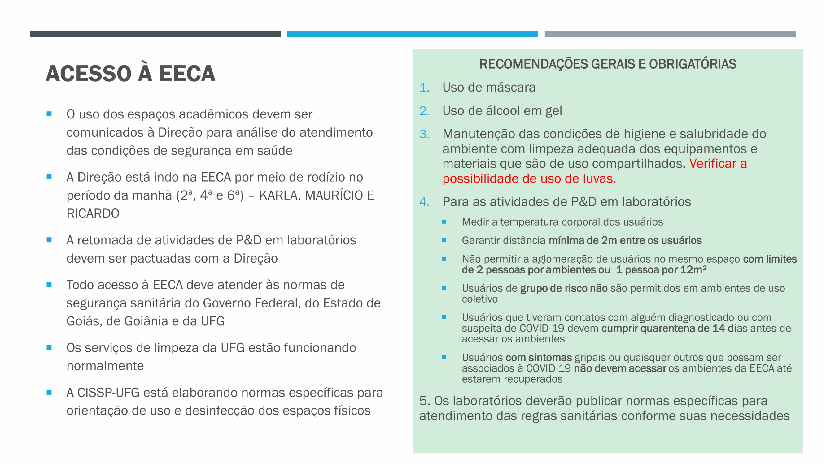 Orientações de Acesso ao Espaço Físico da EECA