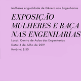 Exposição - Mulheres e Raça nas Engenharias Exposição - Mulheres e Raça nas Engenharias
