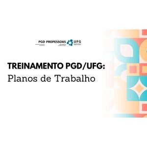 Divulgação Evento Treinamento Planos de Trabalho