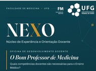Inscrições abertas para nova edição da oficina “O Bom Professor de Medicina”, do NEXO, que será realizada na terça-feira (29/09)