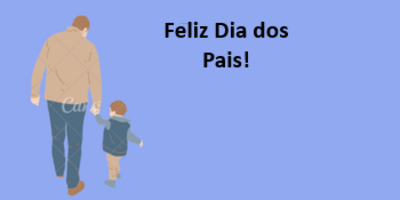 Feliz Dia dos Pais 2025