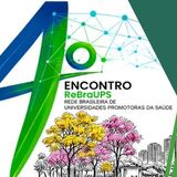 Faculdade de Medicina receberá o IV Encontro Nacional da Rede Brasileira de Universidades Promotoras de Saúde, de 25 a 27 de Agosto